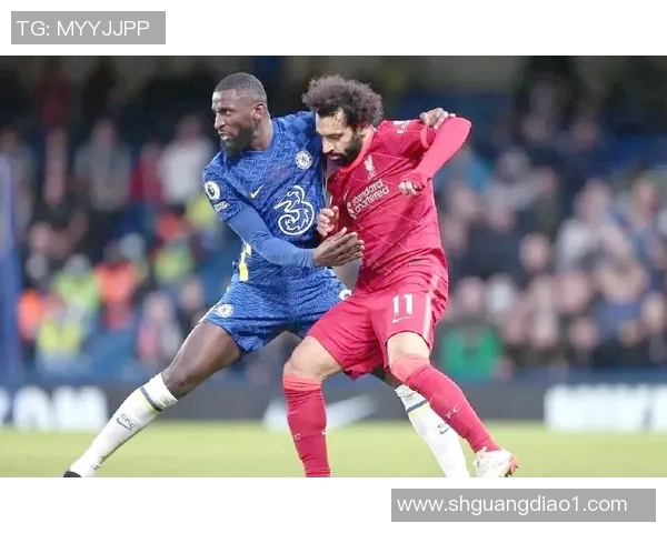足总杯惊喜对决利物浦与切尔西战成平局精彩瞬间回顾与十大进球盘点